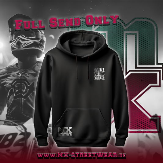Full Send Only Hoodie